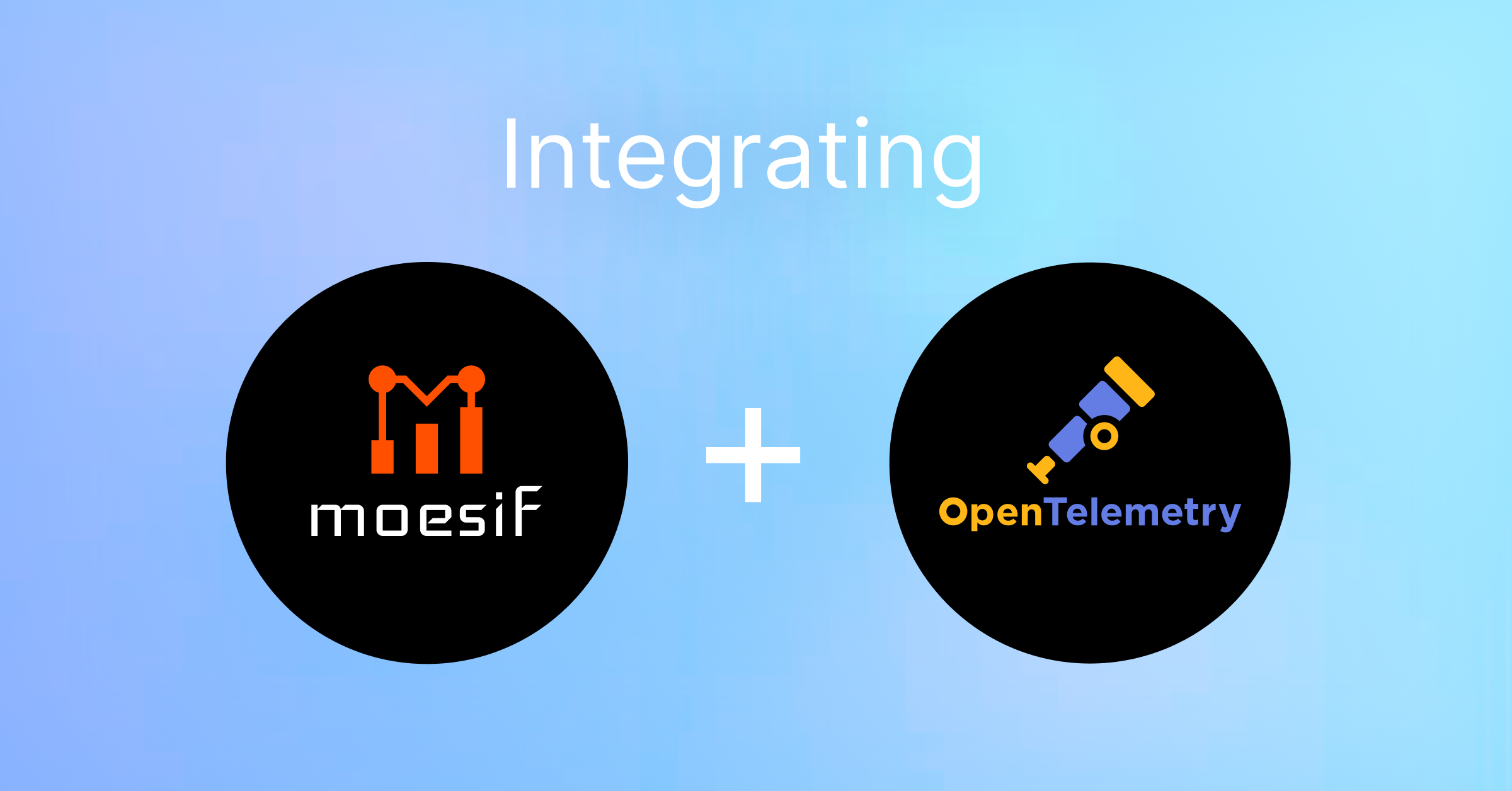 Integrating With OpenTelemetry
